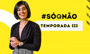 Imagem de #SÓQNÃO – 3ª temporada