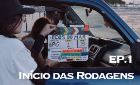 Imagem de Bastidores de Ecos do Mar | Início das Rodagens (Ep. 1)