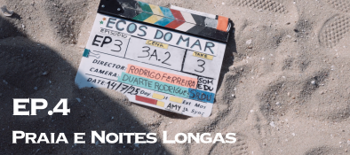 Imagem de Bastidores de Ecos do Mar | Praia e Noites Longas (Ep. 4)